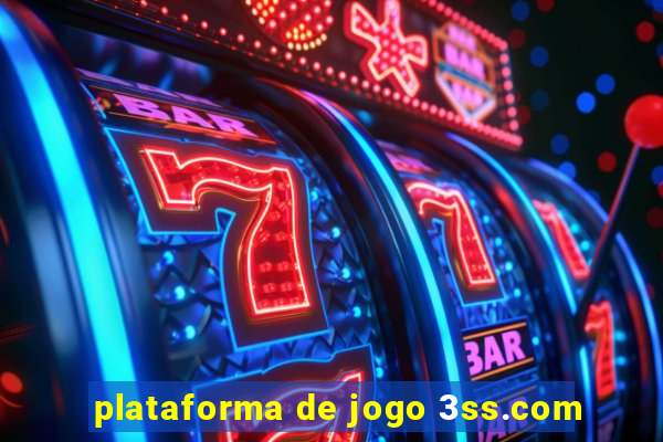 plataforma de jogo 3ss.com